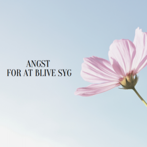 Katja Stock - Angst for at blive syg